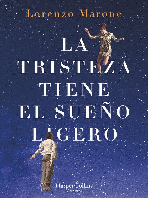 Title details for La tristeza tiene el sueño ligero by Lorenzo Marone - Available